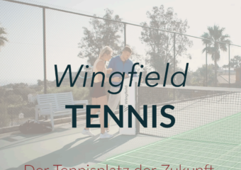 Wingfield – Der Tennisplatz der Zukunft – Jetzt auch bei uns!