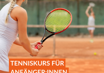 Tenniskurs für Anfänger:innen